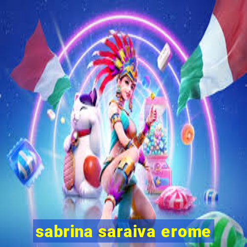 sabrina saraiva erome